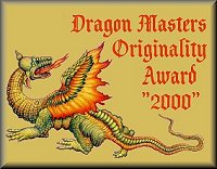 Dragon Masters Originality Award 2000