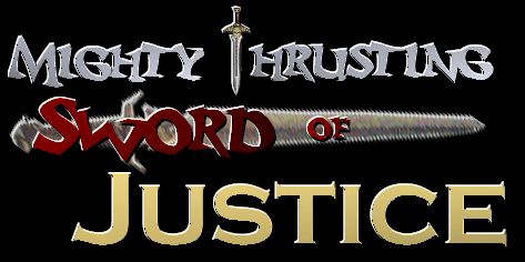 Mighty Thrusting Sword of Justice